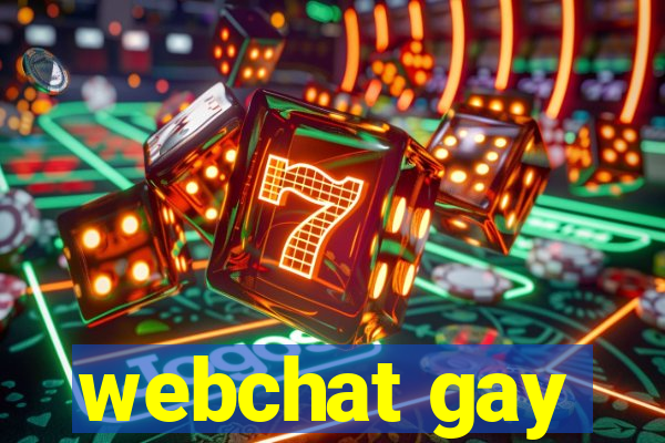 webchat gay