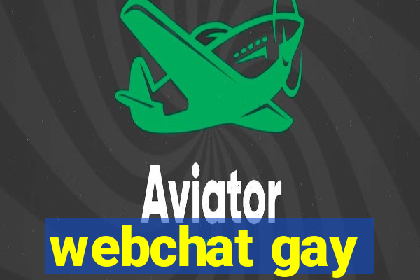 webchat gay