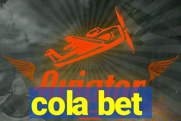 cola bet