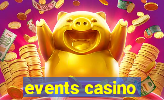 events casino