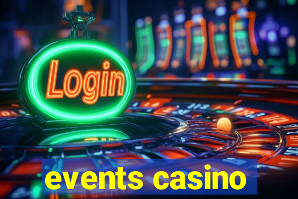 events casino