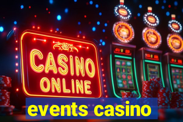 events casino