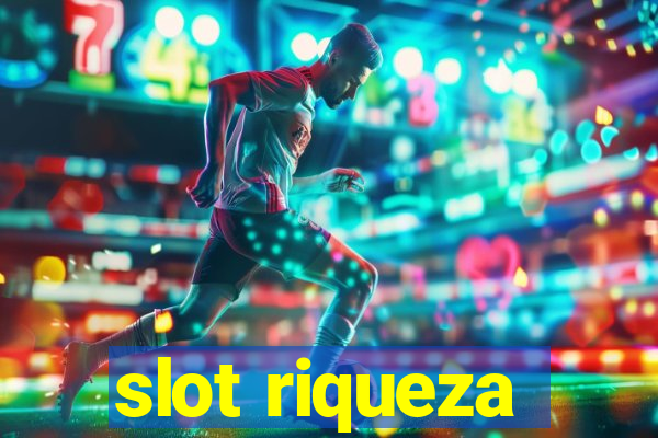 slot riqueza