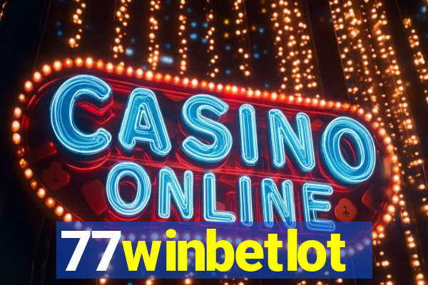 77winbetlot