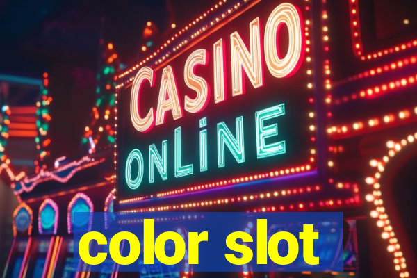 color slot