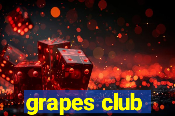 grapes club