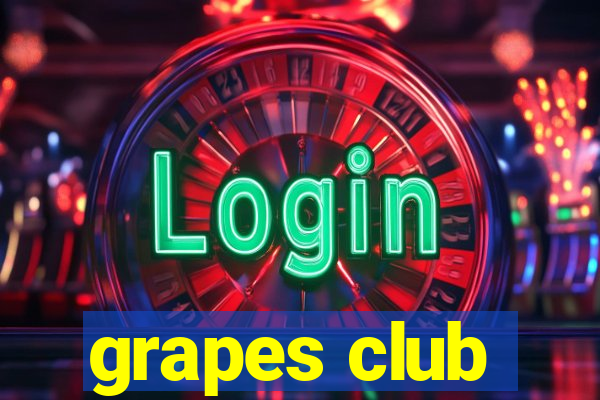 grapes club