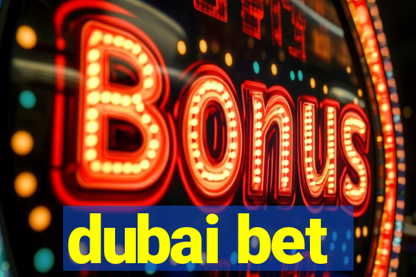 dubai bet