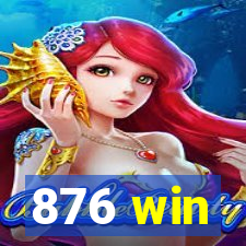 876 win