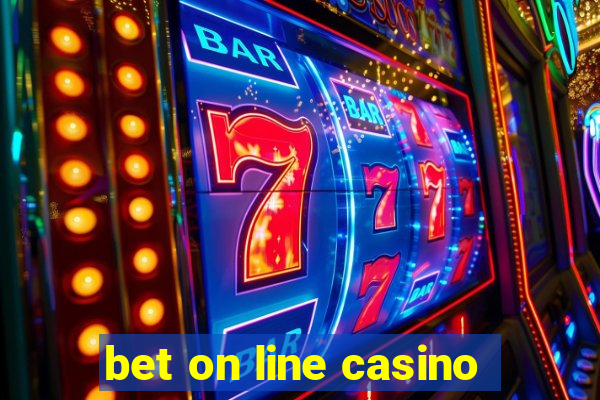 bet on line casino