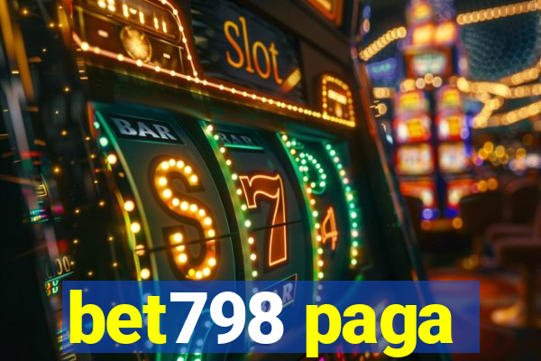 bet798 paga