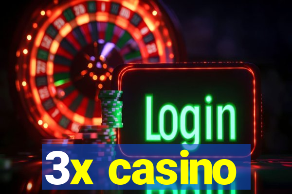 3x casino