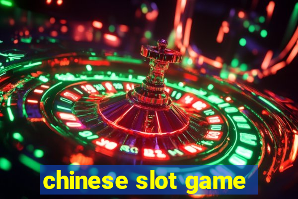 chinese slot game