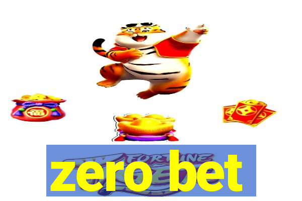 zero bet