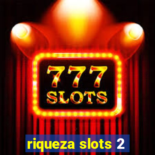 riqueza slots 2