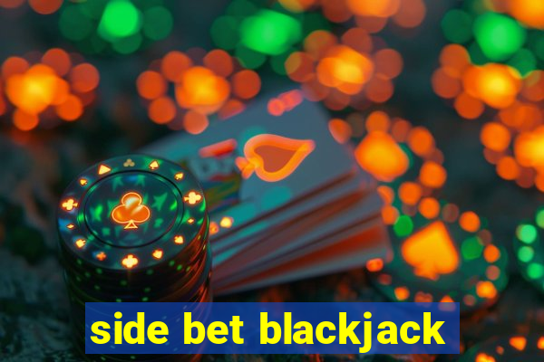 side bet blackjack