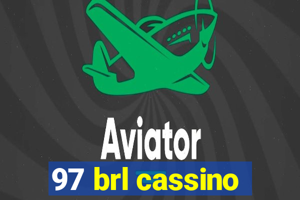 97 brl cassino