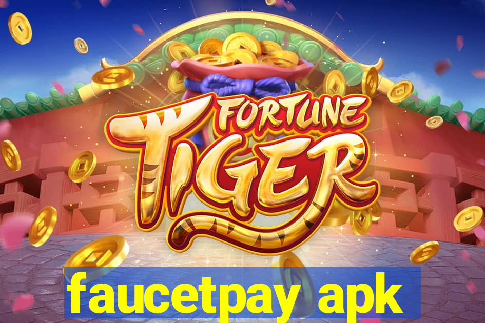 faucetpay apk