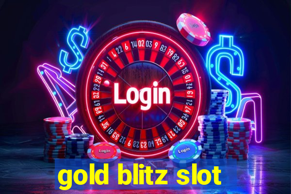 gold blitz slot