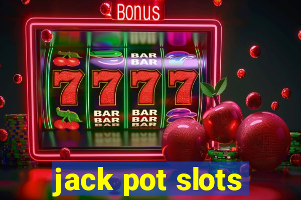 jack pot slots