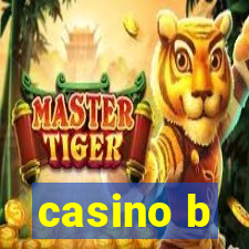 casino b