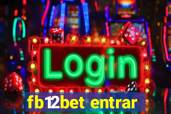 fb12bet entrar