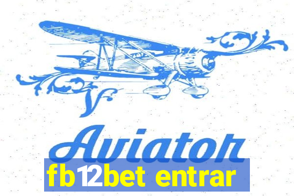 fb12bet entrar