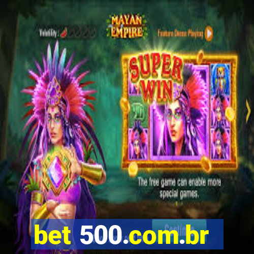 bet 500.com.br