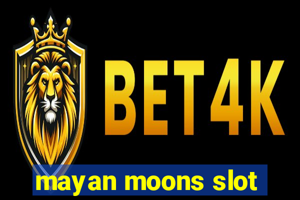 mayan moons slot