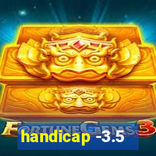 handicap -3.5