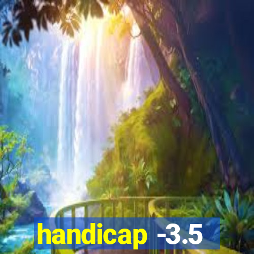 handicap -3.5