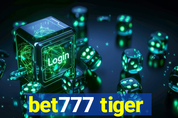 bet777 tiger