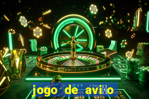 jogo de avi茫o que ganha dinheiro