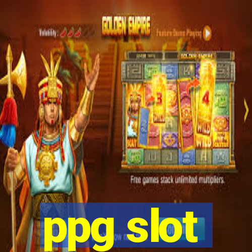 ppg slot