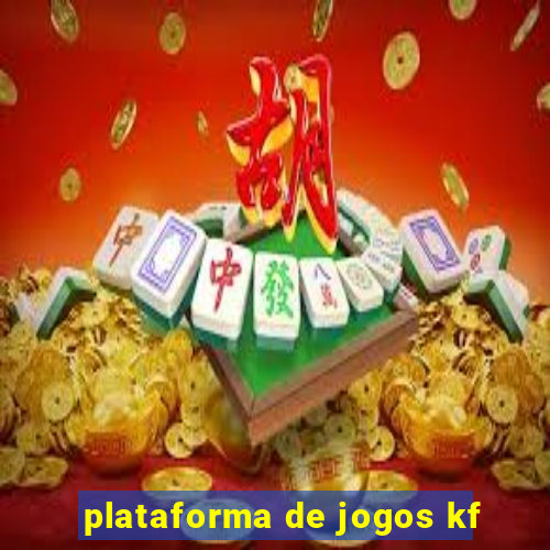 plataforma de jogos kf