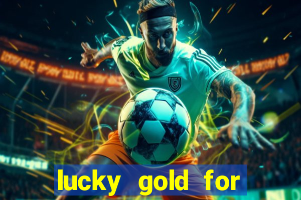 lucky gold for money winner