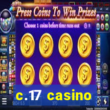 c.17 casino