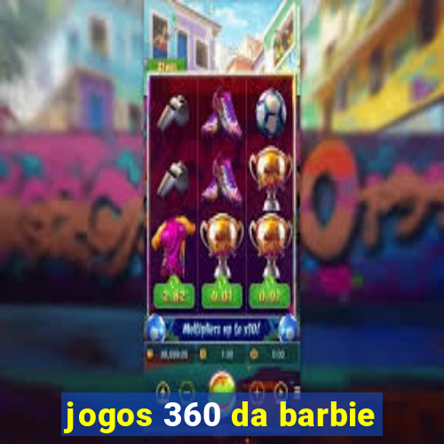 jogos 360 da barbie