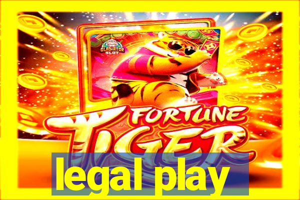 legal play