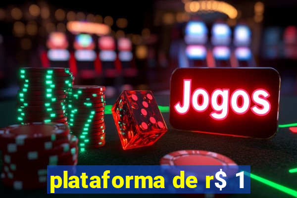 plataforma de r$ 1