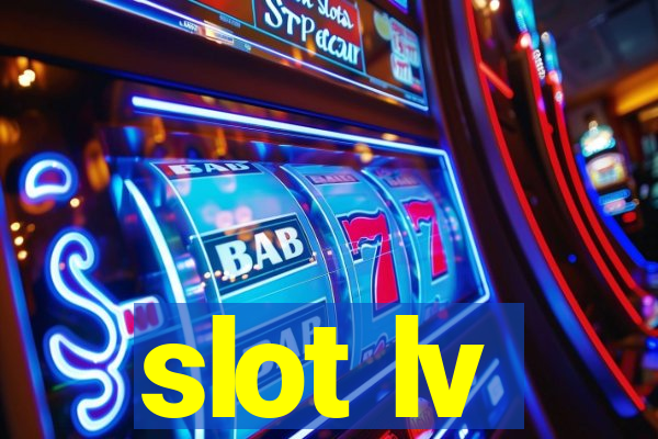 slot lv