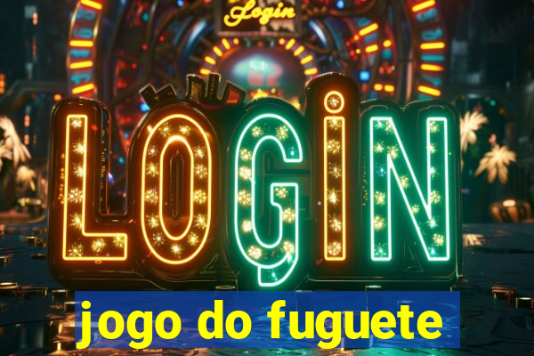 jogo do fuguete