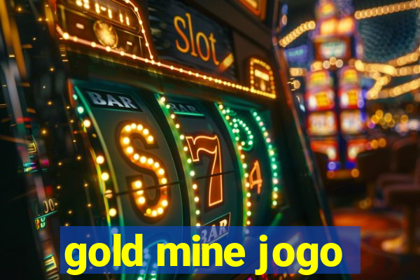 gold mine jogo