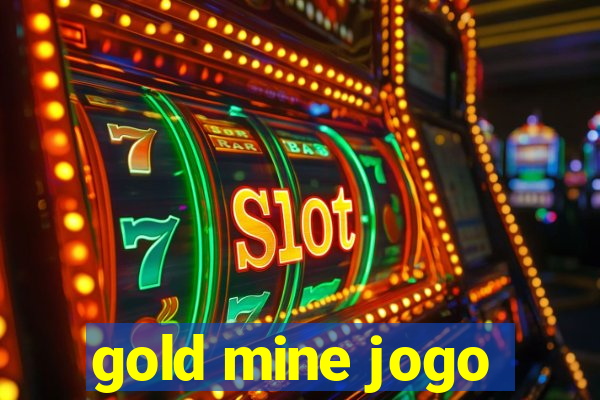 gold mine jogo