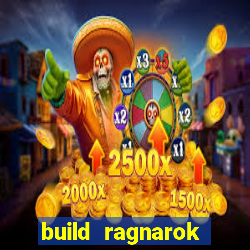 build ragnarok history reborn farm