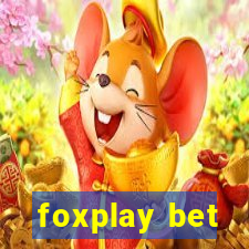 foxplay bet