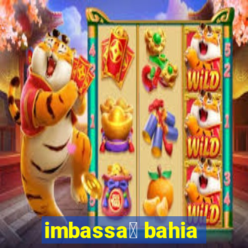 imbassa铆 bahia