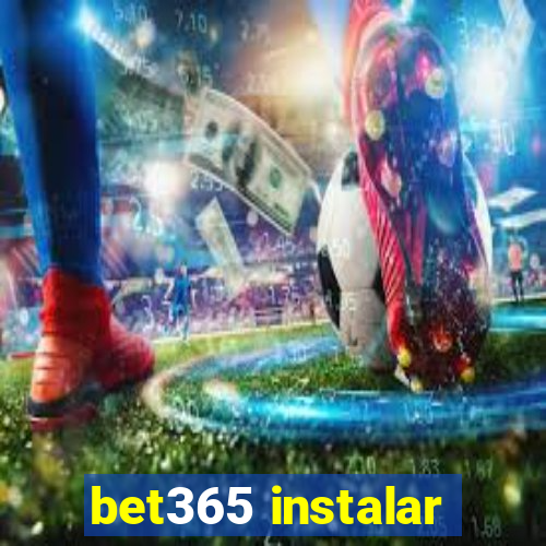 bet365 instalar