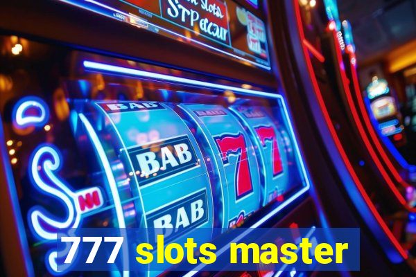 777 slots master