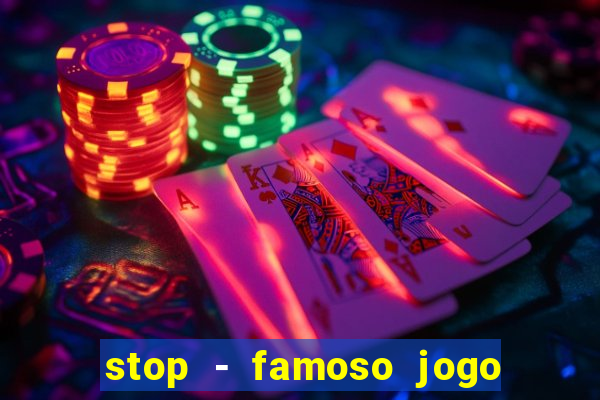 stop - famoso jogo de palavras